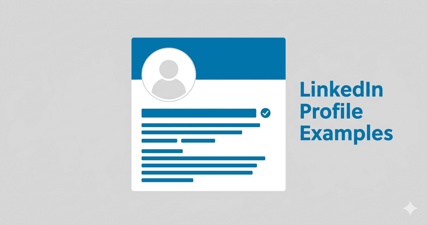 LinkedIn Examples of Profiles That Actually Get Noticed